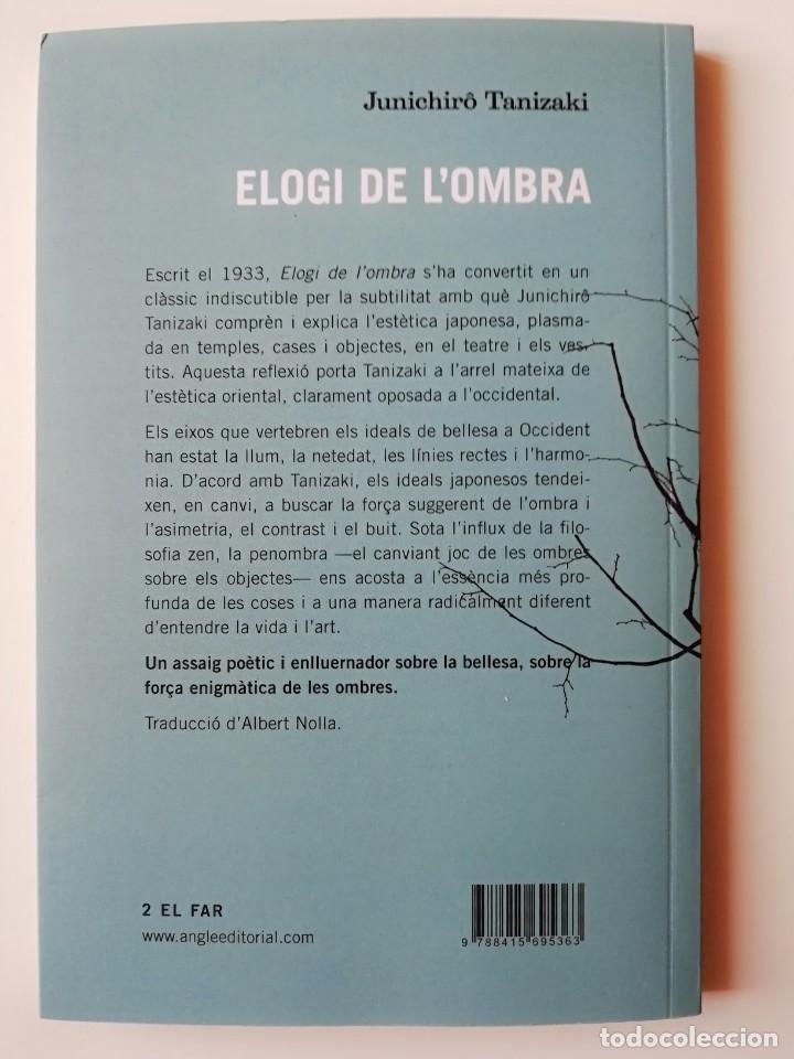 Libros de segunda mano: ELOGI DE LOMBRA (CATAL&Aacute;N) - JUNICHIRO TANIZAKI - ED. ANGLE 2006 - Foto 2