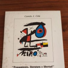 Libros de segunda mano: CAMILO JOSÉ CELA. PENSAMIENTO, LITERATURA Y LIBERTAD. PALMA DE MALLORCA, 1984.
