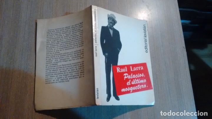 Libros de segunda mano: RAUL LARRA - PALACIOS,EL ULTIMO MOSQUETERO - - Foto 1