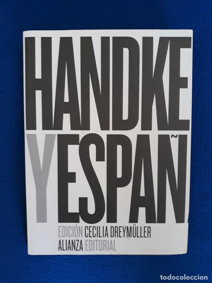 Libros de segunda mano: PETER HANDKE Y ESPA&Ntilde;A - CECILIA DREYM&Uuml;LLER (ED.) - Foto 1