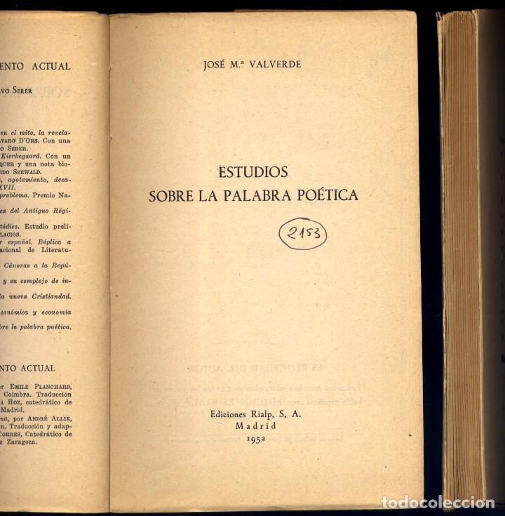 Libros de segunda mano: VALVERDE, Jos&eacute; M&ordf;. Estudios sobre la palabra po&eacute;tica. 1952. - Foto 2