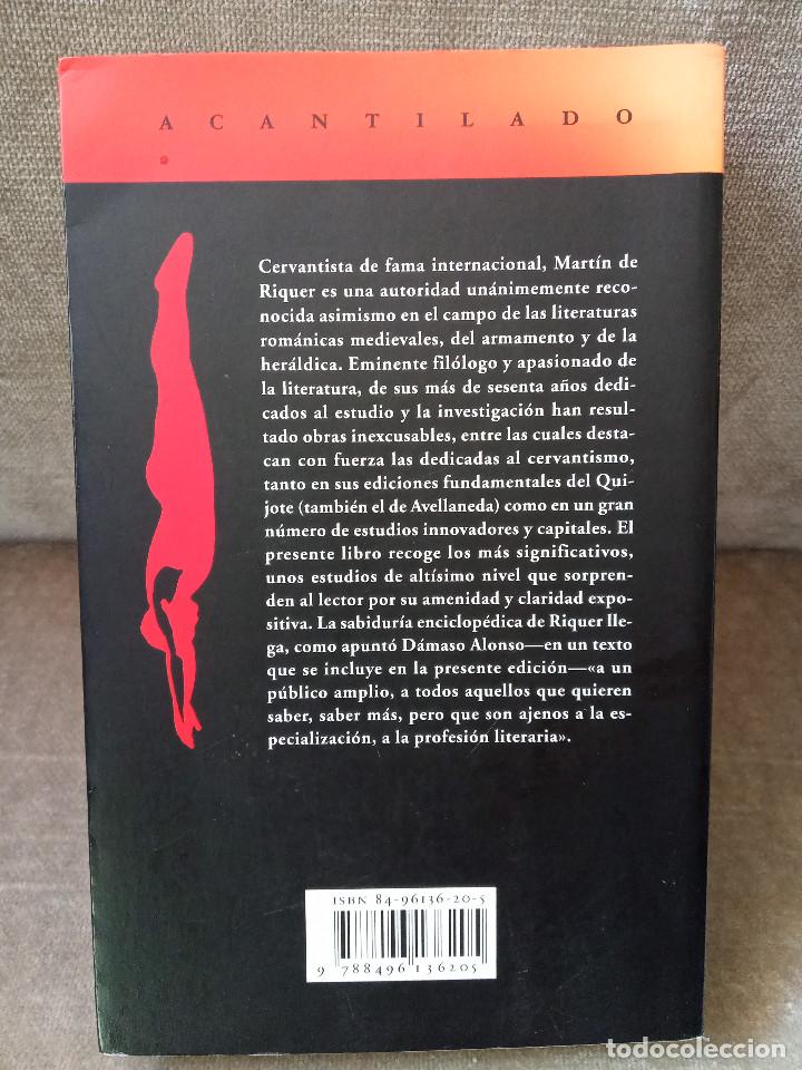 Libros de segunda mano: MART&Iacute;N DE RIQUER - PARA LEER A CERVANTES - ACANTILADO, 2003 - - Foto 3
