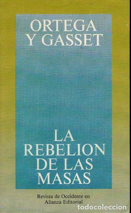 Libros de segunda mano: LA REBELI&Oacute;N DE LAS MASAS - Foto 1