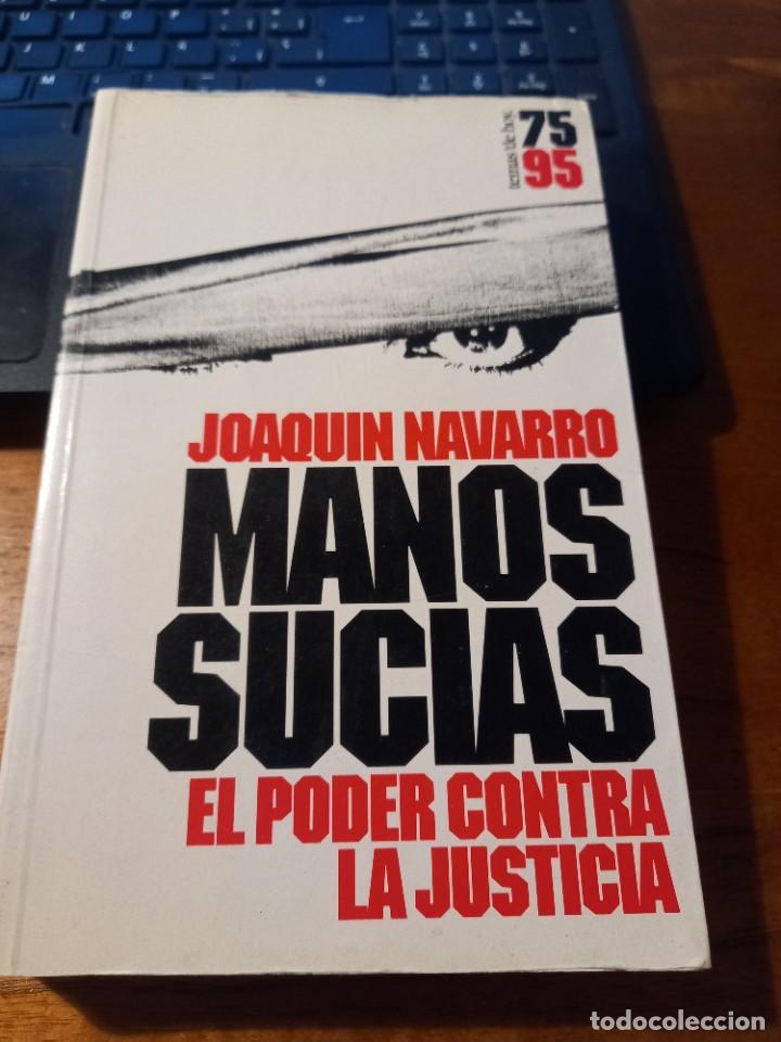 Libros de segunda mano: Manos sucias - Joaquin Navarro - Foto 1