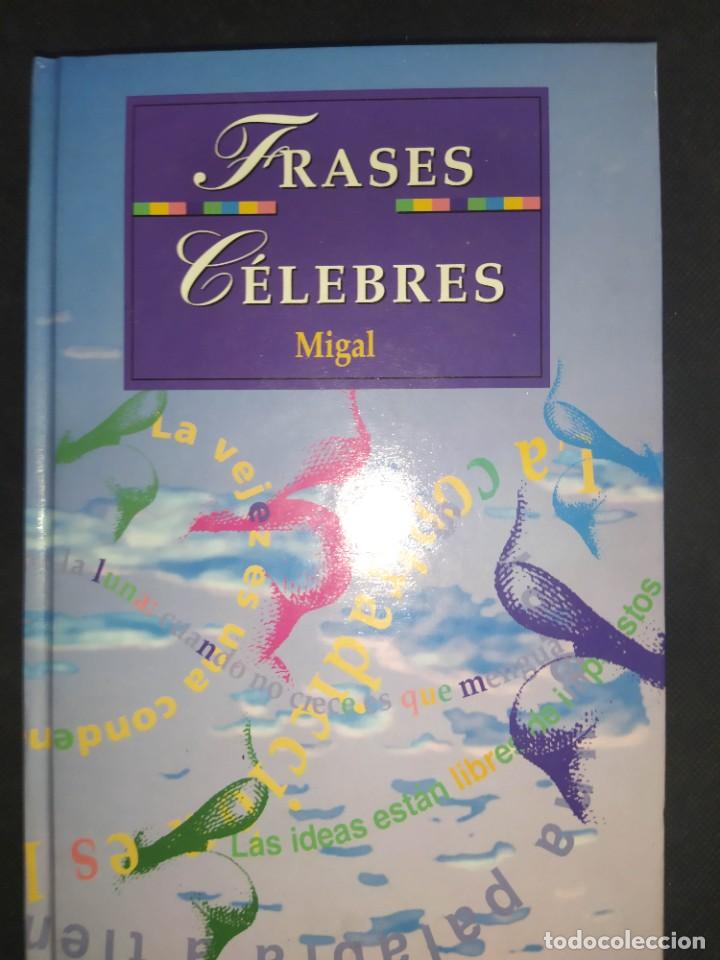 Libros de segunda mano: FRASES CELEBRES. MIGAL - Foto 1