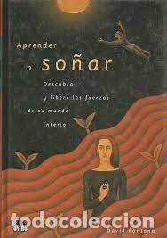 Libros de segunda mano: APRENDER A SO&Ntilde;AR - DAVID FONTANA - Foto 1
