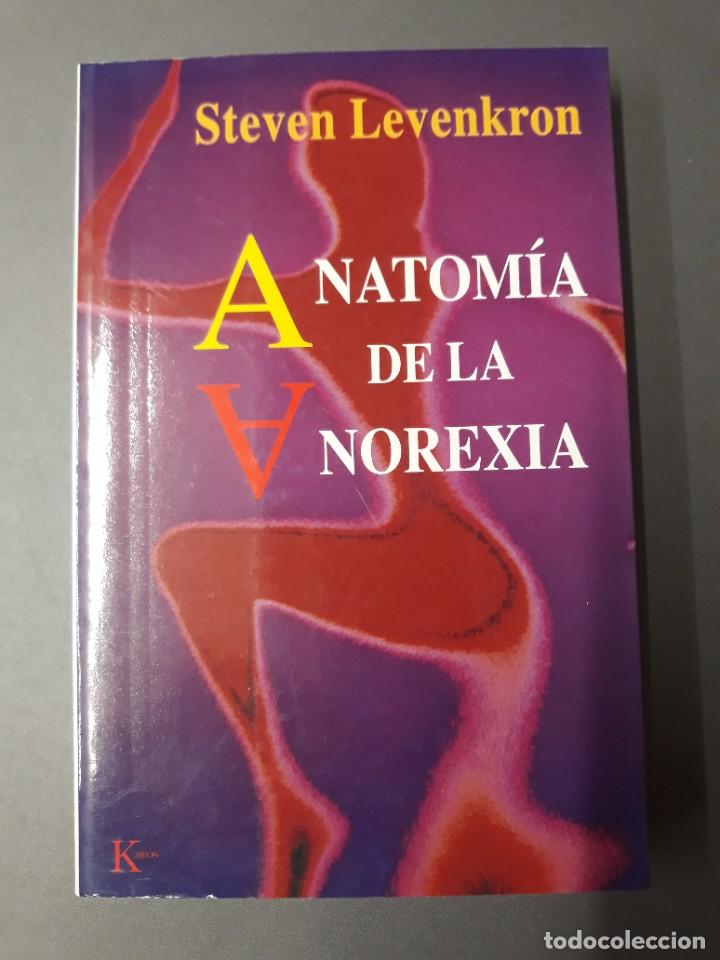 Libros de segunda mano: LEVENKRON, STEVEN. ANATOM&Iacute;A DE LA ANOREXIA - Foto 1