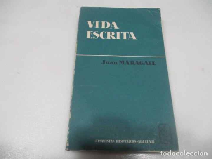 Libros de segunda mano: JUAN MARAGALL Vida escrita W9252 - Foto 1