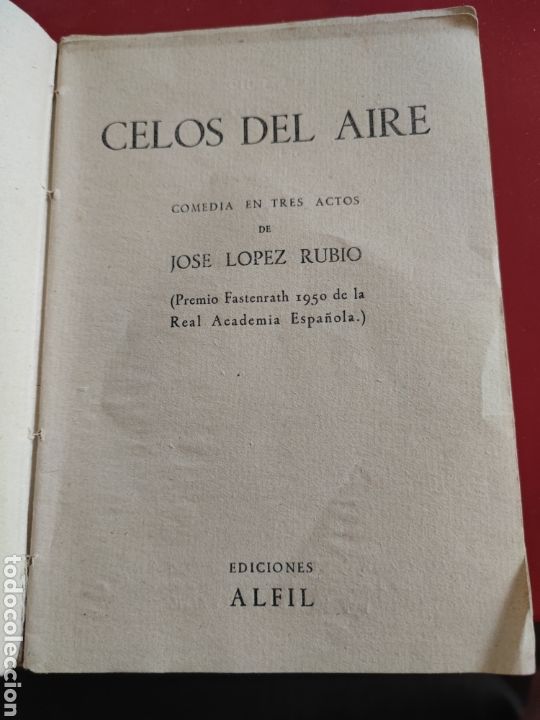 Libros de segunda mano: Celos del aire , Jos&eacute; L&oacute;pez rubio ,1950 , ediciones alfill , ref 140 - Foto 2