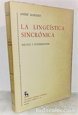 Libros de segunda mano: ANDRE MARTINET ... LA LING&Uuml;&Iacute;STICA SINCRONICA. ESTUDIOS E INVESTIGACIONES ... 1968 - Foto 1