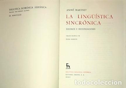 Libros de segunda mano: ANDRE MARTINET ... LA LING&Uuml;&Iacute;STICA SINCRONICA. ESTUDIOS E INVESTIGACIONES ... 1968 - Foto 2