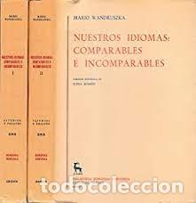 Libros de segunda mano: nuestros idiomas comparables e incomparables tomo II Mario Wandruszka - Foto 1