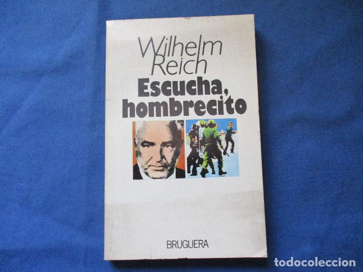 Libros de segunda mano: ESCUCHA, HOMBRECITO / 1978 WILHELM REICH - Foto 1