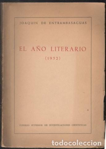 Libros de segunda mano: ENTRAMBASAGUAS, JOAQU&Iacute;N DE: EL A&Ntilde;O LITERARIO (1952) - Foto 1