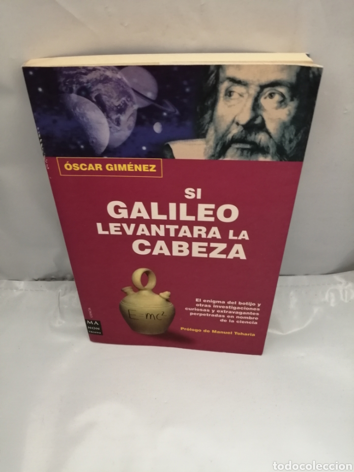 Libros de segunda mano: SI GALILEO LEVANTARA LA CABEZA (PRIMERA EDICI&Oacute;N) - Foto 1