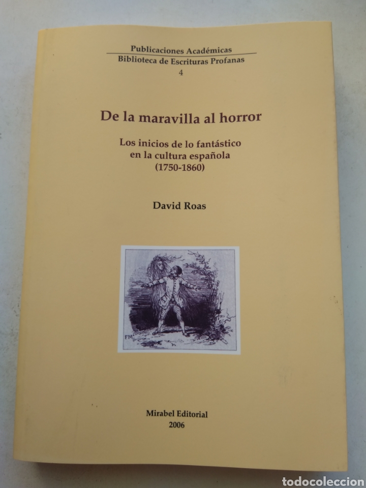 Libros de segunda mano: DE LA MARAVILLA AL HORROR/DAVID ROSAS - Foto 1