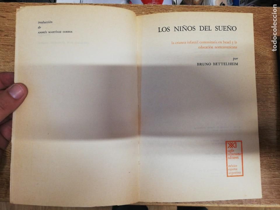 Libros de segunda mano: Los Ni&ntilde;os Del Sue&ntilde;o. Bettelheim, Bruno. 1&ordf; EDICI&Oacute;N, 1974 - Foto 2