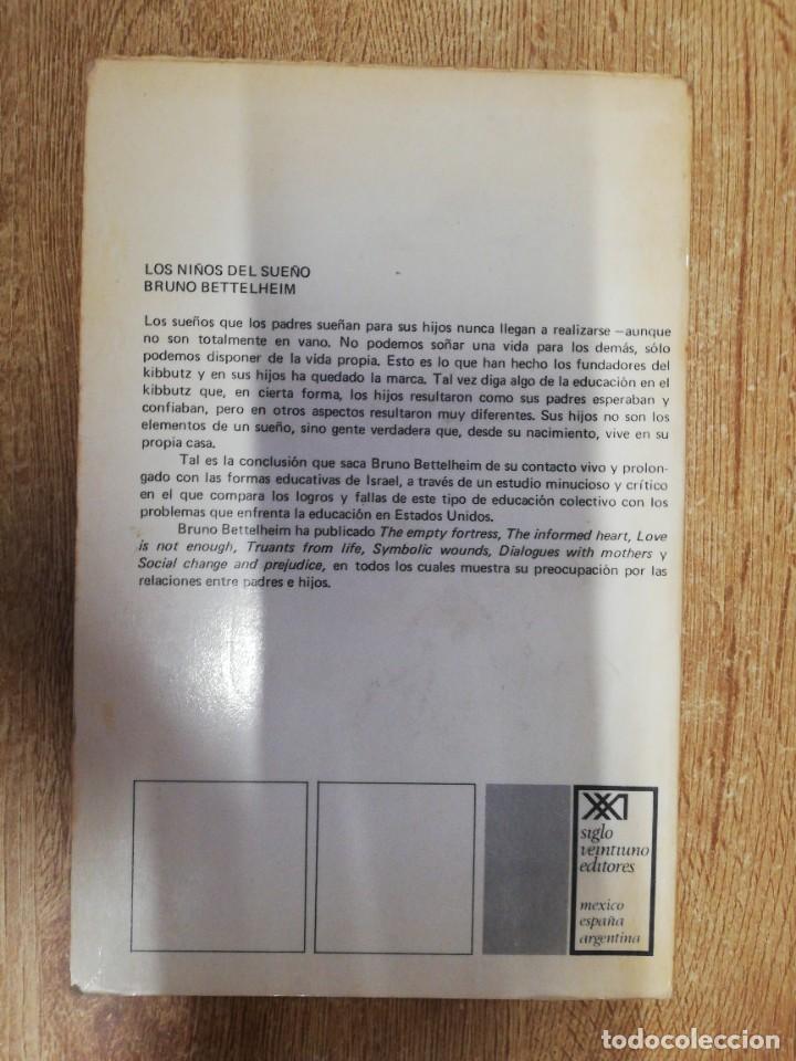 Libros de segunda mano: Los Ni&ntilde;os Del Sue&ntilde;o. Bettelheim, Bruno. 1&ordf; EDICI&Oacute;N, 1974 - Foto 4