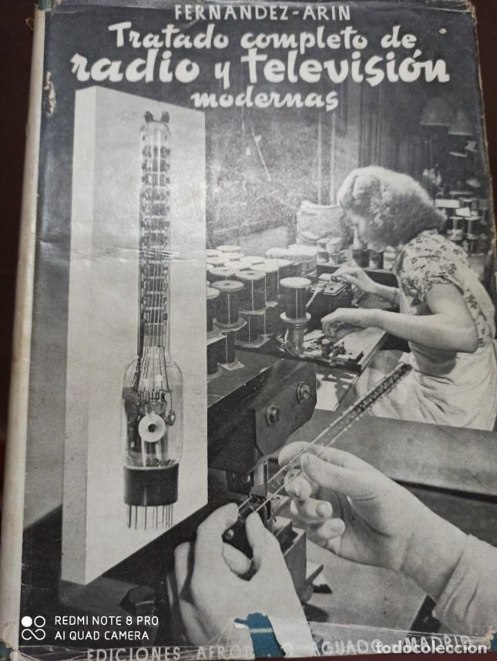 Libri di seconda mano: Tratado completo de radio y televisi&oacute;n modernas. Dedicado y firmado por el autor