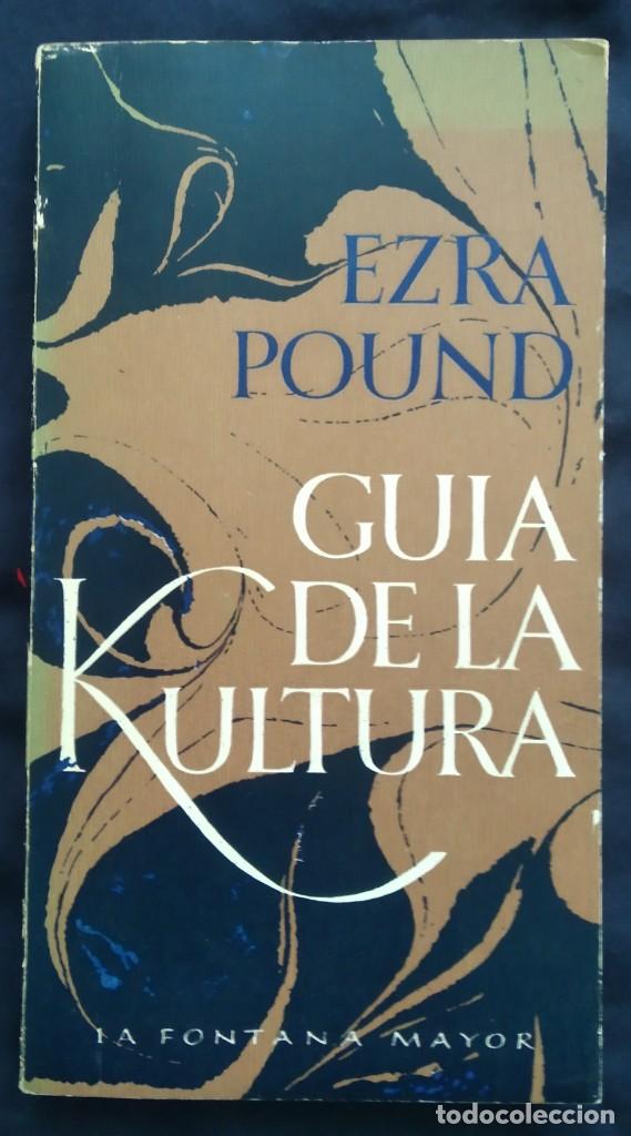 Libros de segunda mano: GU&Iacute;A DE LA CULTURA -- EZRA POUND - Foto 1