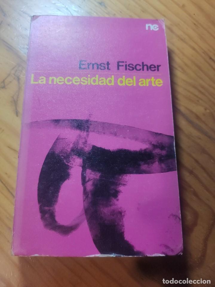 Libros de segunda mano: La necesidad del arte. Ernst Fischer. - Foto 1