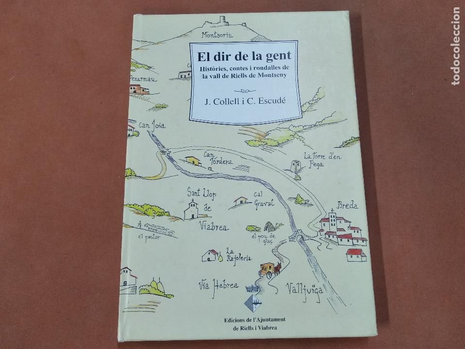 Livres d'occasion: El dir de la gent hist&ograve;ries, contes i rondalles de la Vall de Riells de Montseny J.Colell LA SELVA1