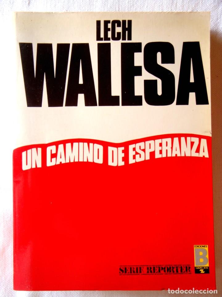 Libros de segunda mano: LECH WALESA: UN CAMINO DE ESPERANZA - NUEVO - Foto 1