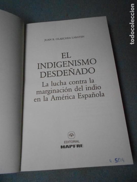 Libros de segunda mano: EL INDIGENISMO DESDE&Ntilde;ADO - Foto 3