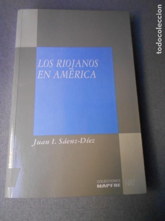 Libros de segunda mano: LOS RIOJANOS EN AMERICA - Foto 1