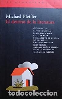 Libros de segunda mano: El destino de la literatura [Michael Pfeiffer] - Foto 1