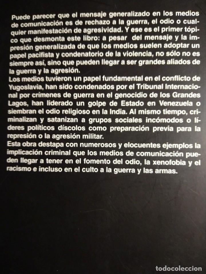 Libros de segunda mano: MEDIOS VIOLENTOS - PALABRAS E IMAGENES PARA EL ODIO Y LA GUERRA - Foto 2