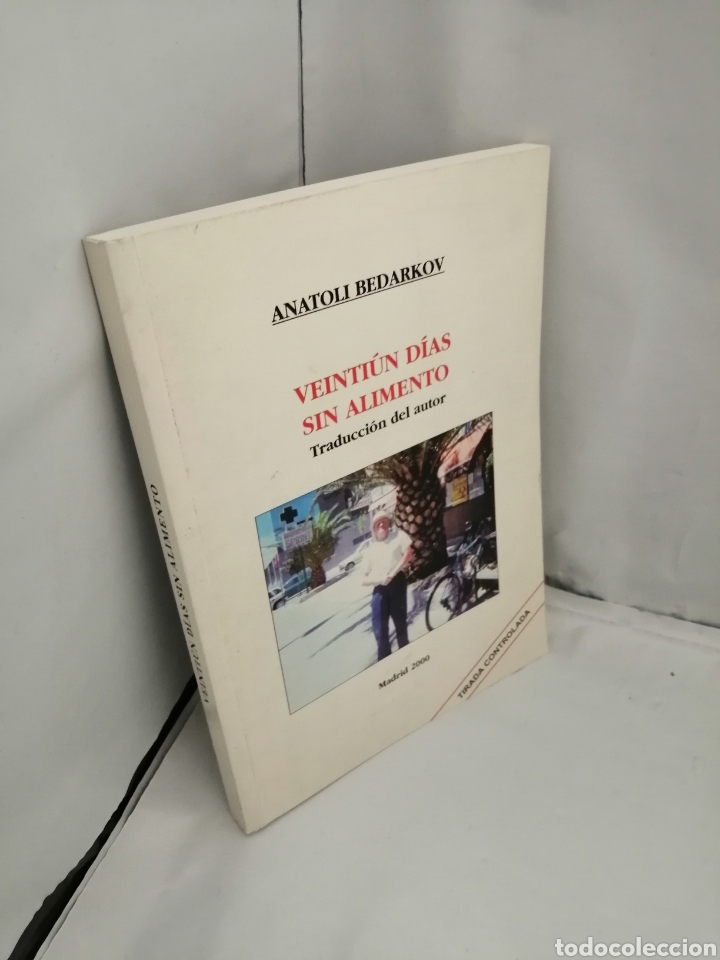Libros de segunda mano: VEINTI&Uacute;N D&Iacute;AS SIN ALIMENTO - Foto 3