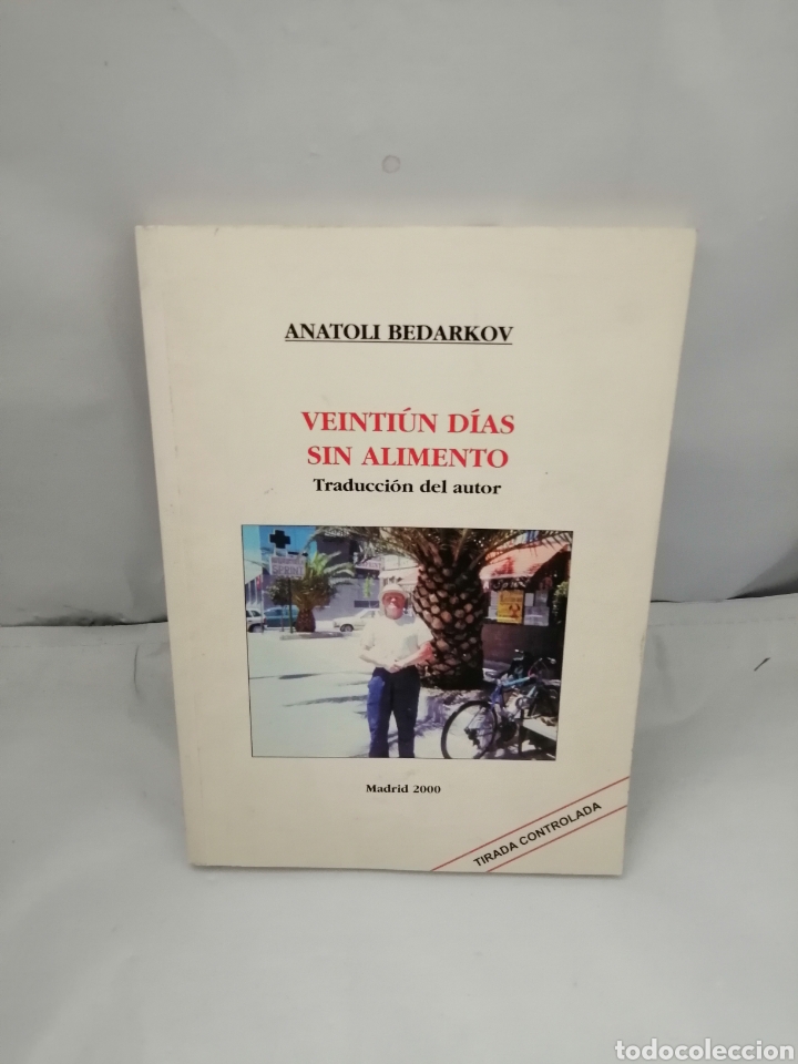 Libros de segunda mano: VEINTI&Uacute;N D&Iacute;AS SIN ALIMENTO - Foto 1