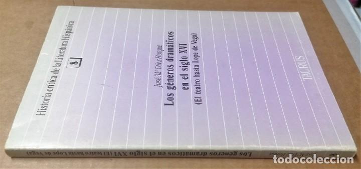Libros de segunda mano: Jos&eacute; M&ordf; D&iacute;ez Borque, Los g&eacute;neros dram&aacute;ticos en el siglo XVI, Taurus, 1987 - Foto 2