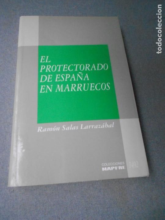 Libros de segunda mano: EL PROTECTORADO DE ESPA&Ntilde;A EN MARRUECOS - Foto 1
