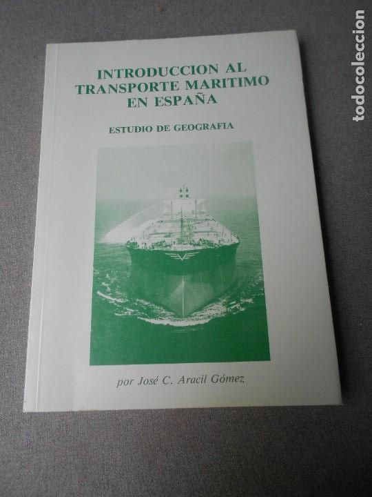 Libros de segunda mano: INTRODUCCION AL TRANSPORTE MARITIMO EN ESPA&Ntilde;A - Foto 1