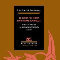 Libros de segunda mano: EL HUMOR Y LA IRONÍA COMO ARMAS DE COMBATE.-NUEVO. Lote 298543193