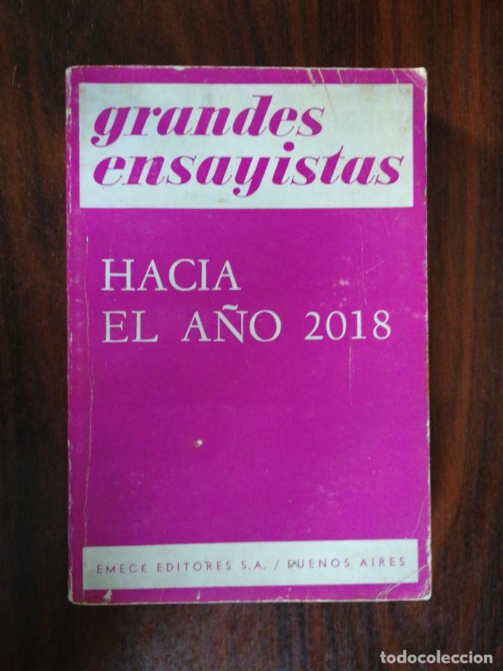 Libros de segunda mano: HACIA EL A&Ntilde;O 2018 - VV.AA. EMEC&Eacute; EDITORES. 1969 - Foto 1