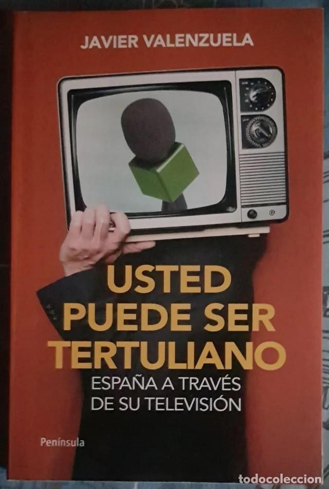 Libros de segunda mano: Libro USTED PUEDE SER TERTULIANO Javier Valenzuela - Foto 1