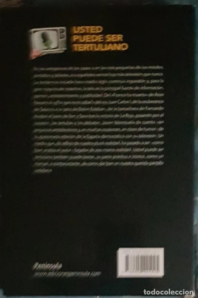 Libros de segunda mano: Libro USTED PUEDE SER TERTULIANO Javier Valenzuela - Foto 2