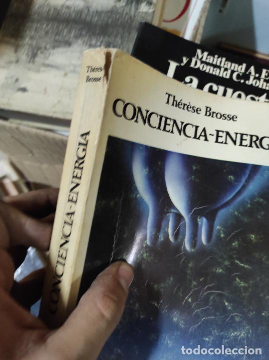 Libros de segunda mano: CONCIENCIA- ENERGIA. THERESE BROSSE. TAURUS - Foto 2