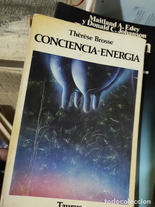 Libros de segunda mano: CONCIENCIA- ENERGIA. THERESE BROSSE. TAURUS - Foto 1