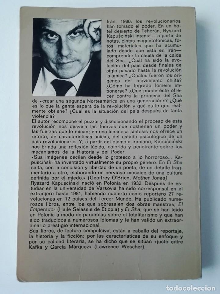 Libros de segunda mano: EL SHA O LA DESMESURA DEL PODER - RYSZARD KAPUSCINSKI - ED. ANAGRAMA 1987 - Foto 2