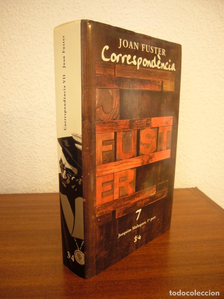 Libros de segunda mano: JOAN FUSTER: CORRESPOND&Egrave;NCIA, VOL. 7: JOAQUIM MALUQUER, 1&ordf; PART (EDS. 3 i 4, 2004) MOLT BON ESTAT