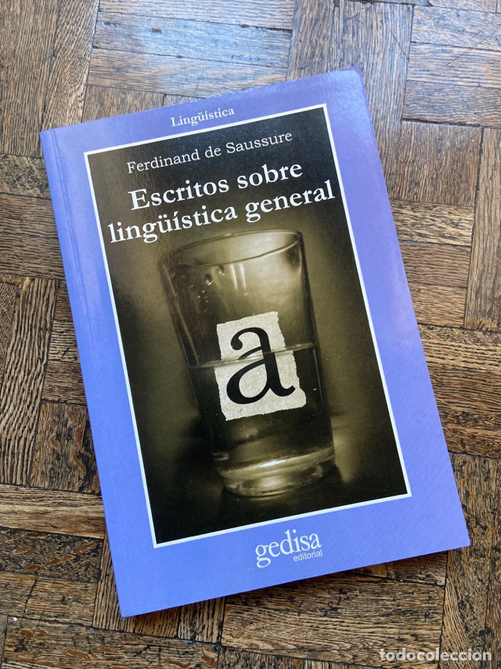 Libros de segunda mano: Escritos sobre ling&uuml;&iacute;stica general - Ferdinand de Saussure - Gedisa (2004) - Foto 1