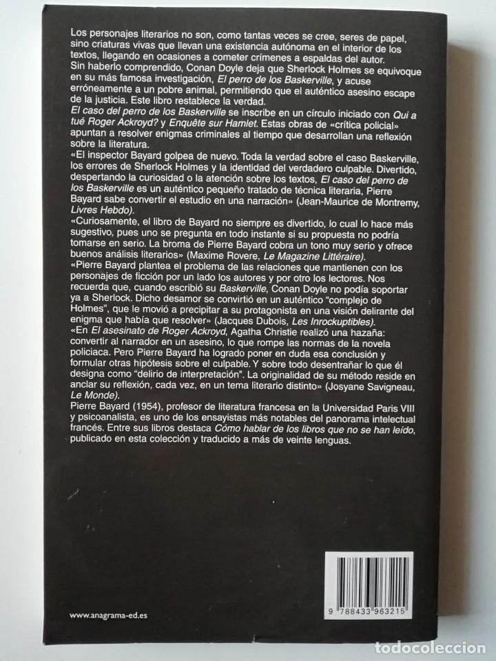 Libros de segunda mano: EL CASO DEL PERRO DE BASKERVILLE - PIERRE BAYARD - ED. ANAGRAMA 2011 - Foto 2
