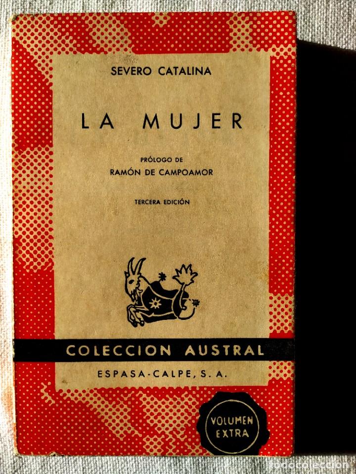 Libros de segunda mano: SEVERO CATALINA: LA MUJER - Foto 1