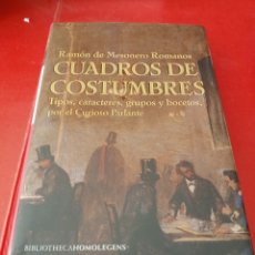 Libros de segunda mano: CUADROS DE COSTUMBRES RAMÓN DE MESONEROS ROMANOS BIBLIOTHECA HOMOLEGENS 2010. Lote 301886363