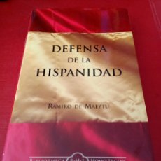 Libros de segunda mano: DEFENSA DE LA HISPANIDAD RAMIRO DE MAEZTU BIBLIOTHECA HOMOLEGENS 2005. Lote 338905483