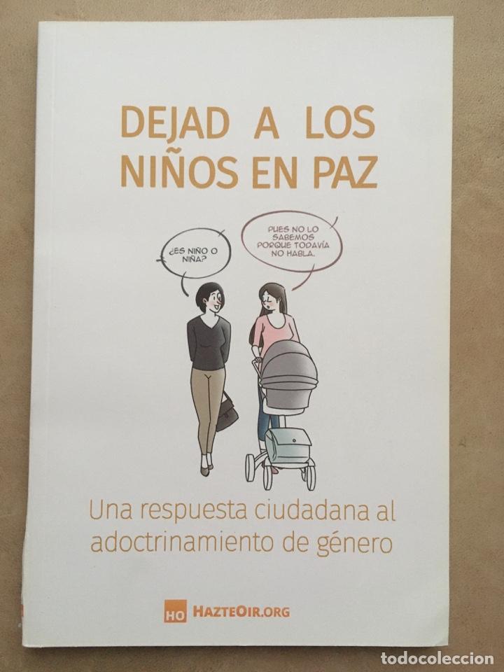 Libros de segunda mano: Dejad en Paz a los Ni&ntilde;os - Ignacio Arsuaga - Foto 1